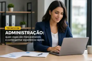 Mulher digitando no laptop sobre vagas administrativas